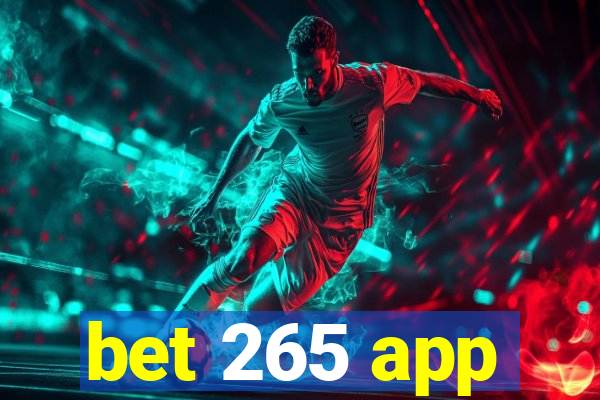 bet 265 app